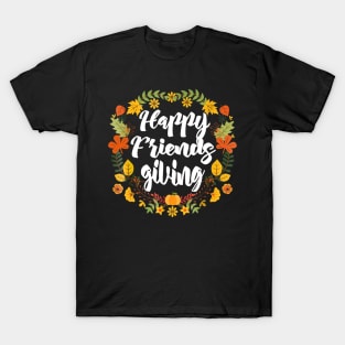 Happy Friendsgiving Thanksgiving Flower T-Shirt